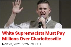 White Supremacists Must Pay Millions Over Charlottesville