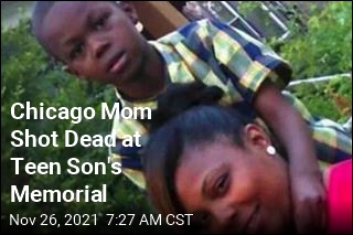Chicago Mom Shot Dead at Teen Son&#39;s Memorial