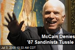 McCain Denies '87 Sandinista Tussle