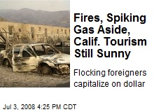 Fires, Spiking Gas Aside, Calif. Tourism Still Sunny