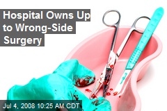 Hospital Owns Up to Wrong-Side Surgery