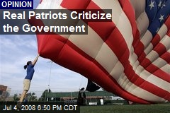 Real Patriots Criticize the Government