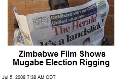 Zimbabwe Film Shows Mugabe Election Rigging