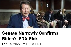 Senate Narrowly Confirms Biden&#39;s FDA Pick