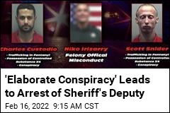 Sheriff&#39;s Deputy Arrested in Alleged Drug Frame-Up