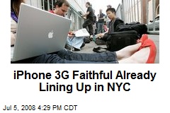 iPhone 3G Faithful Already Lining Up in NYC