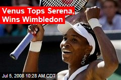 Venus Tops Serena, Wins Wimbledon