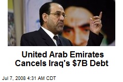 United Arab Emirates Cancels Iraq's $7B Debt