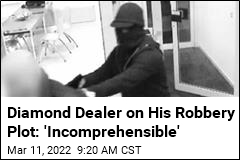 Diamond Dealer on His Robbery Plot: &#39;Incomprehensible&#39;