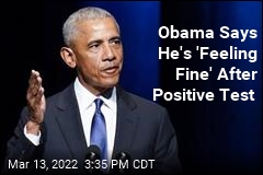 Obama Tests Positive for COVID