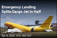 Cargo Plane Splits in Half After Emergency Landing