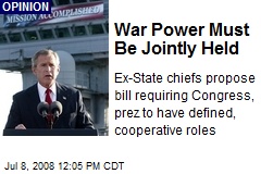 War Power Must Be Jointly Held