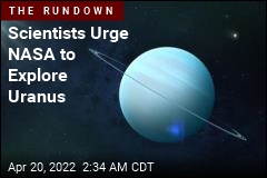 Uranus Tops Scientists&#39; Space &#39;Wish List&#39;