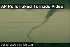 AP Pulls Faked Tornado Video