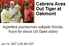 Cabrera Aces Out Tiger at Oakmont