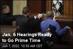 Jan. 6 Hearings Ready to Go Prime Time
