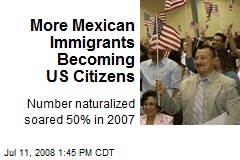 More Mexican Immigrants Becoming US Citizens
