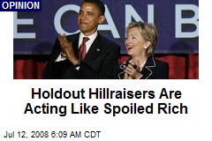 Holdout Hillraisers Are Acting Like Spoiled Rich