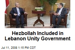 Hezbollah Included in Lebanon Unity Government