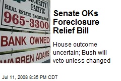 Senate OKs Foreclosure Relief Bill