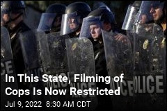In This State, Filming of Cops Is Now Restricted