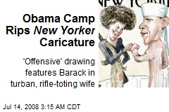 Obama Camp Rips New Yorker Caricature