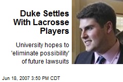 Duke Settles With Lacrosse Players