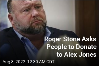 Roger Stone Urges Supporters to Donate to Alex Jones