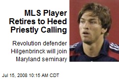 MLS Player Retires to Heed Priestly Calling