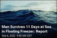 Man Survives 11 Days at Sea in Floating Freezer: Report
