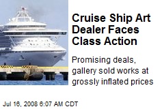 Cruise Ship Art Dealer Faces Class Action