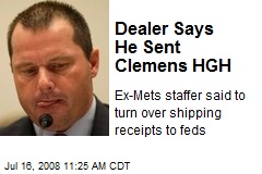 Dealer Says He Sent Clemens HGH