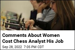 Chess Fires Commentator Who Said Woman Played Like a Man
