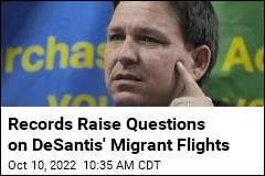 Records Raise Questions on DeSantis&#39; Migrant Flights