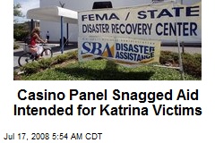Casino Panel Snagged Aid Intended for Katrina Victims