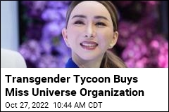 Thai Transgender Activist Buys Miss Universe Organization