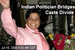 Indian Politician Bridges Caste Divide