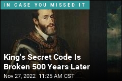 King&#39;s Secret Code Is Broken 500 Years Later