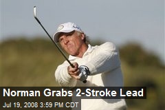 Norman Grabs 2-Stroke Lead