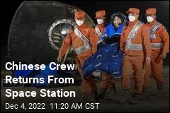 Chinese Crew Building Space Station Returns
