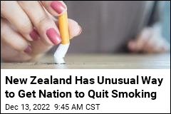 New Zealand Has Unusual Way to Get Nation to Quit Smoking