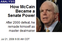 How McCain Became a Senate Power
