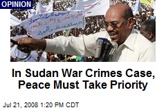 In Sudan War Crimes Case, Peace Must Take Priority