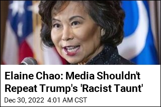 Elaine Chao Speaks Out on Trump&#39;s &#39;Racist Taunt&#39;