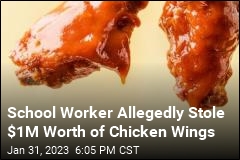 School Worker Allegedly Stole Wild Amount of Chicken Wings