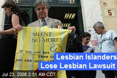 Lesbian Islanders Lose Lesbian Lawsuit