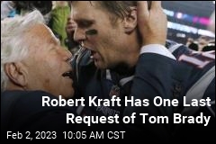Robert Kraft Has One Last Request of Tom Brady
