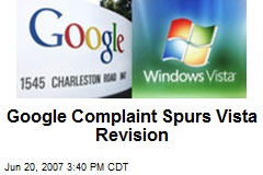 Google Complaint Spurs Vista Revision
