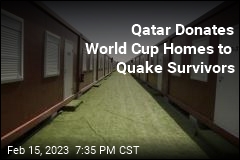 Qatar Donates World Cup Homes to Quake Survivors