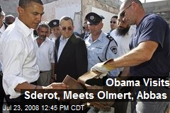 Obama Visits Sderot, Meets Olmert, Abbas